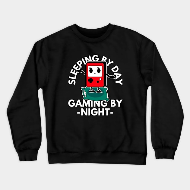 Sleeping By Day Gaming By Night Crewneck Sweatshirt by FullOnNostalgia